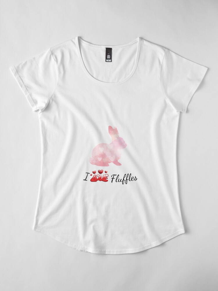 Alternate view of Rabbit: I Love Fluffles! Premium Scoop T-Shirt
