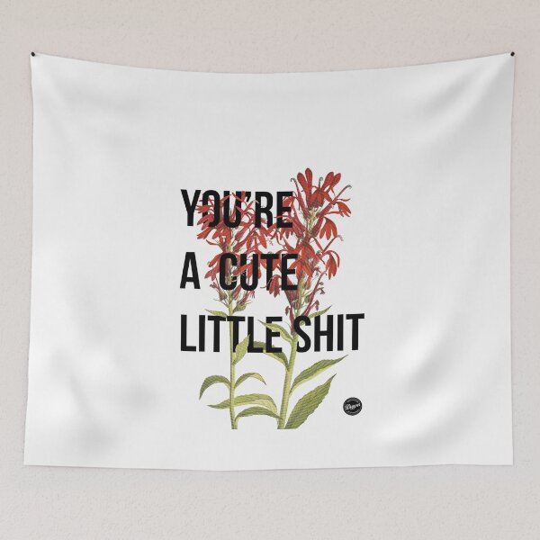 Item preview, You're a Cute Little Shit designed and sold by Daniel McLaren.