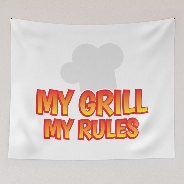 Item preview, My grill my rules designed and sold by jazzydevil.
