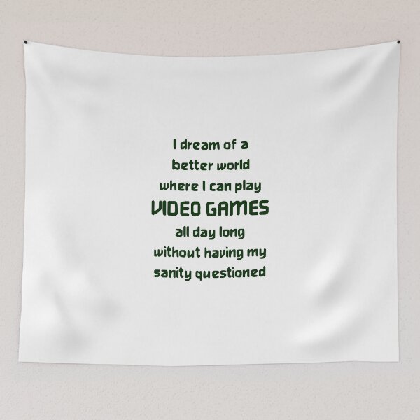 Item preview, I dream of a better world where I can play VIDEO designed and sold by evahhamilton.