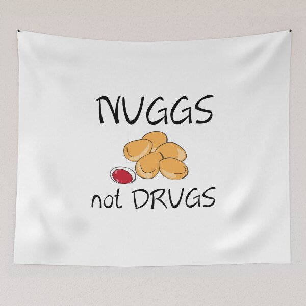 Item preview, NUGGS NOT DRUGS designed and sold by Divertions.