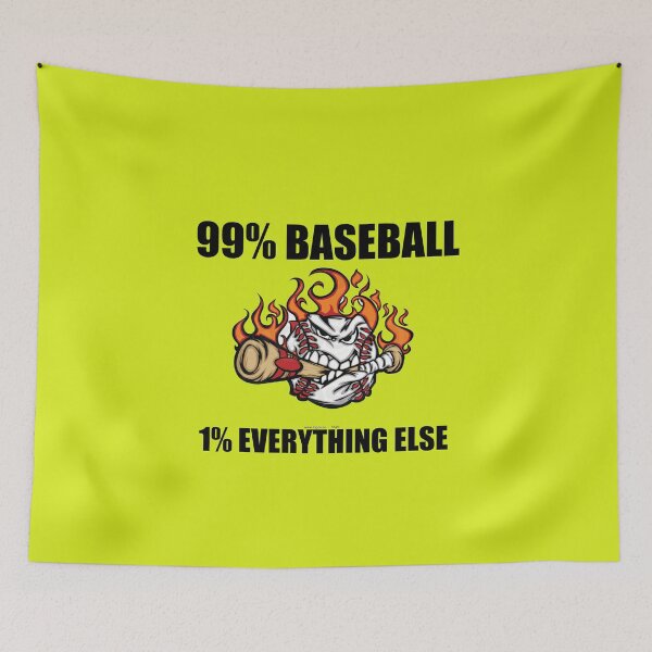 Item preview, 99% BASEBALL 1% EVERYTHING ELSE designed and sold by Divertions.