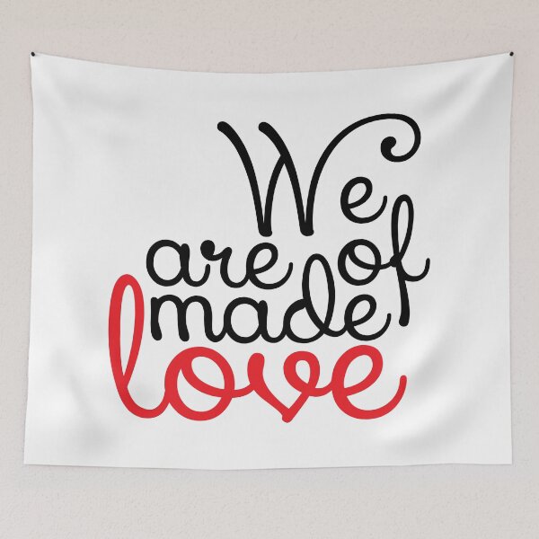 Item preview, We are made of love designed and sold by Axel Savvides.