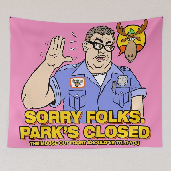 Item preview, Sorry Folks. Park's Closed designed and sold by Ross Radiation.
