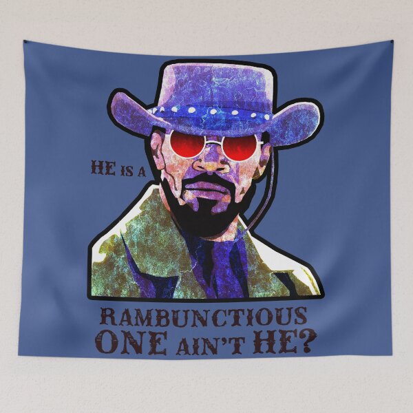 Item preview, he is a rambunctious one ain't he designed and sold by Omar  Mejia.