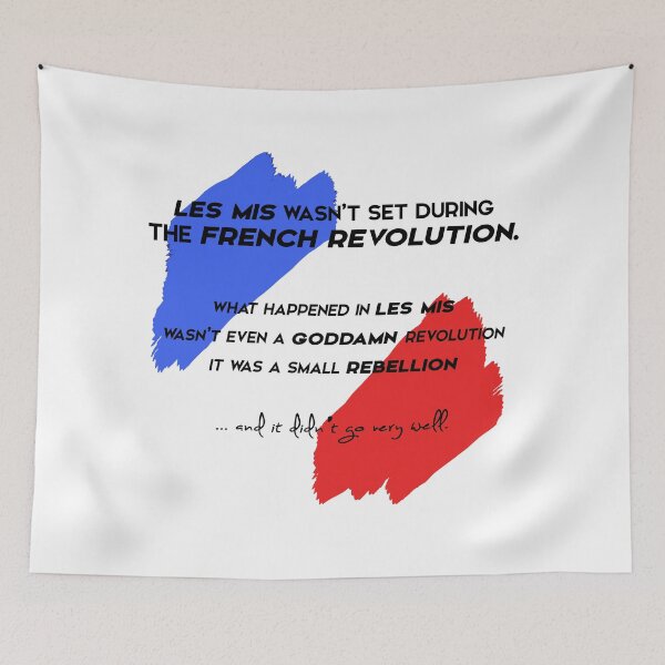 Item preview, Les Mis wasn't set during the French revolution designed and sold by wolfofthenorth.