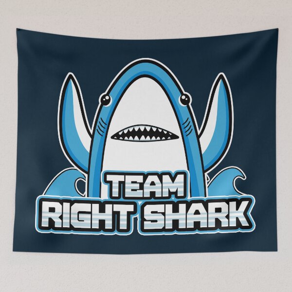 Item preview, Team Right Shark designed and sold by fishbiscuit.