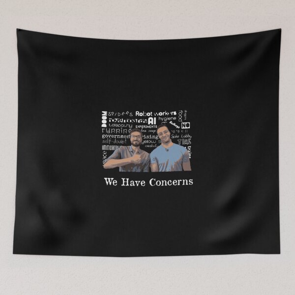 Item preview, We Have Concerns designed and sold by ArtWeaver.