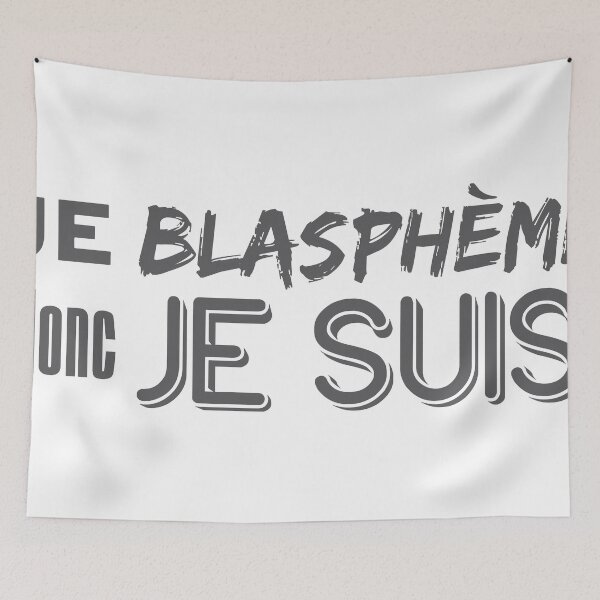 Item preview, Je blasphème donc JE SUIS v5 designed and sold by Thibaut Bachelier.