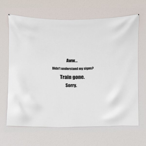 Item preview, Train gone sorry - maerican sign language designed and sold by linnlag.