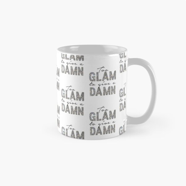 Item preview, Too Glam to Give a Damn Girl designed and sold by Suniquin.
