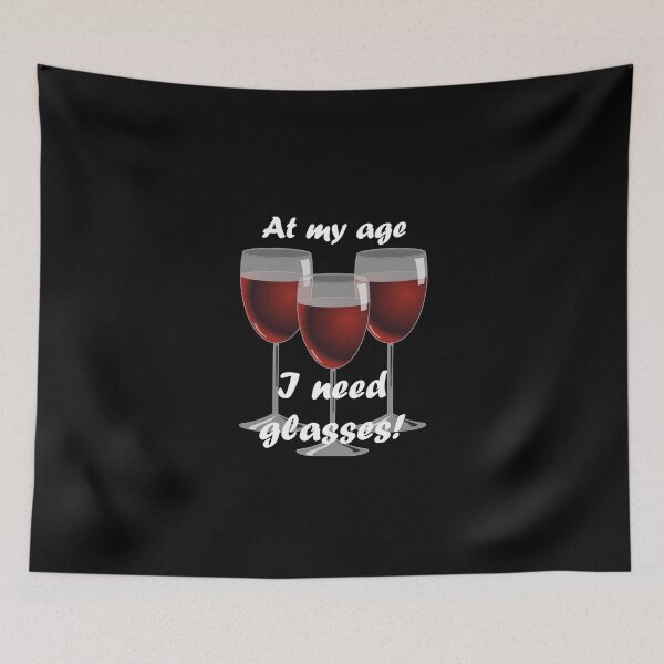 Item preview, At my age I need glasses! designed and sold by evahhamilton.
