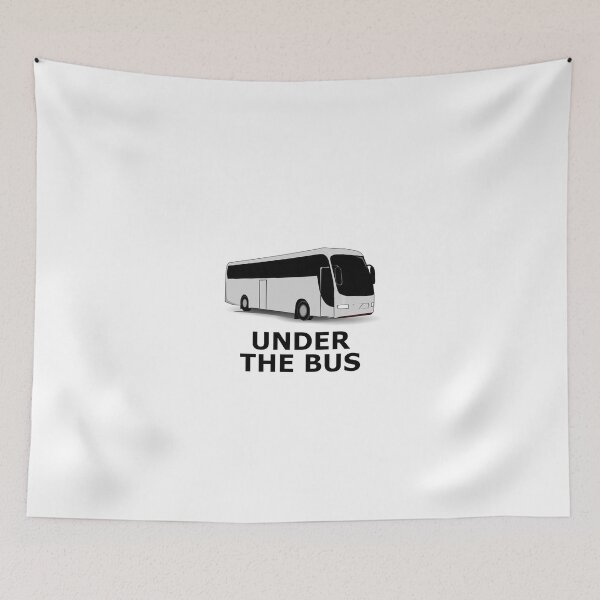 Item preview, Under The Bus designed and sold by charliedelong.