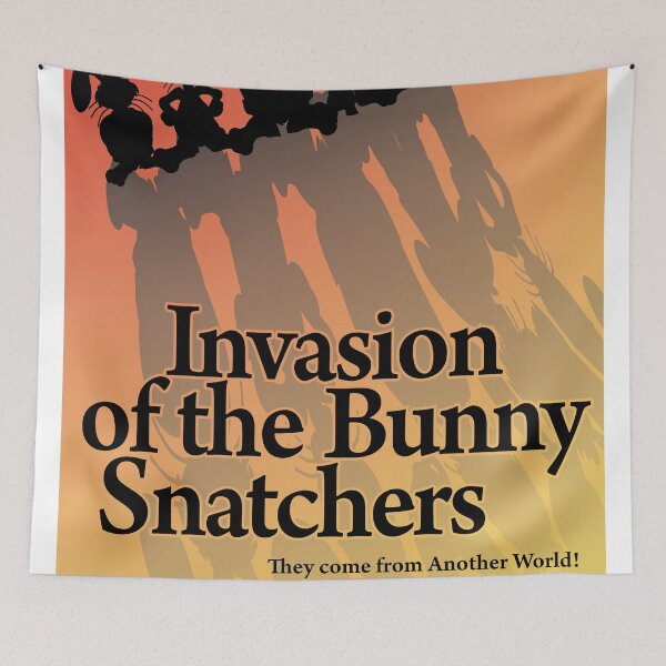 Item preview, Invasion of the Bunny Snatchers designed and sold by Wislander.