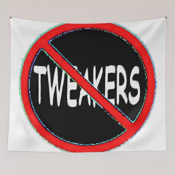 Item preview, No Tweakers designed and sold by MilesArt.