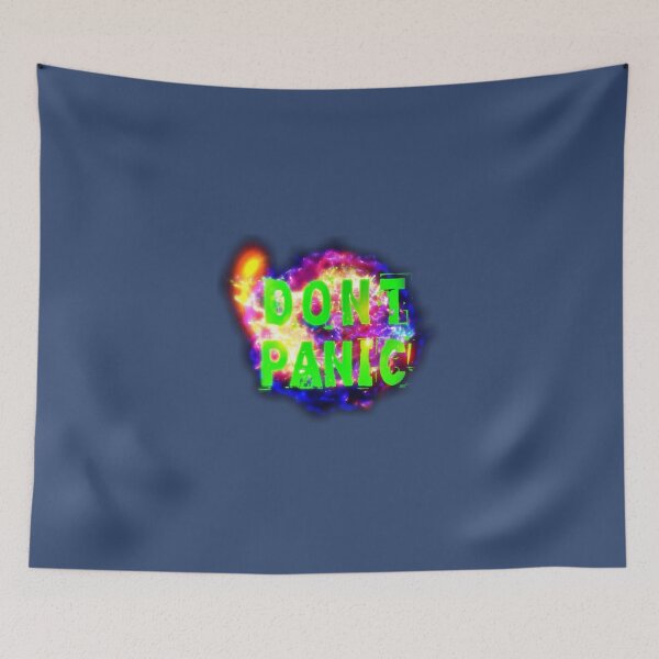 Item preview, DON'T PANIC designed and sold by ArtWeaver.