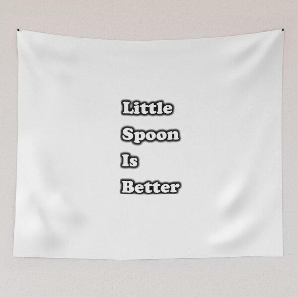 Item preview, Little Spoon is Better designed and sold by BuyMyTees.