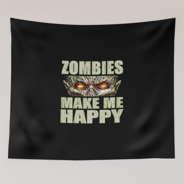 Item preview, Zombies Make Me Happy designed and sold by atomicblizzard.