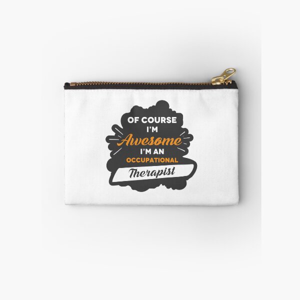 Item preview, Occupational Therapists  Of Course I'm Awesome  Therapy Gifts design designed and sold by stuch75.