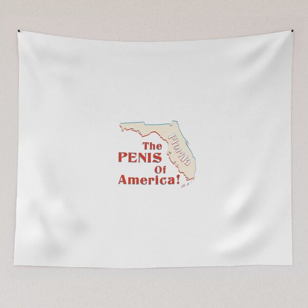Item preview, FLORIDA IS THE PENIS OF AMERICA! designed and sold by merrypranxter.