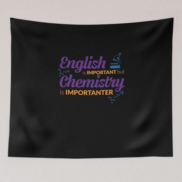 Item preview, Chemist product - English is Important but Importanter- Chemistry Student Gift designed and sold by stuch75.