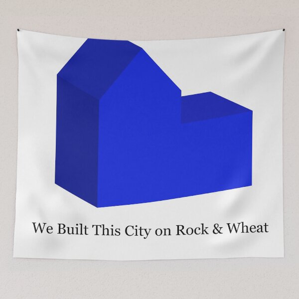 Artikelvorschau, Wir bauten diese Stadt auf Rock & Wheat (BLUE) entworfen und verkauft von Mousetails.