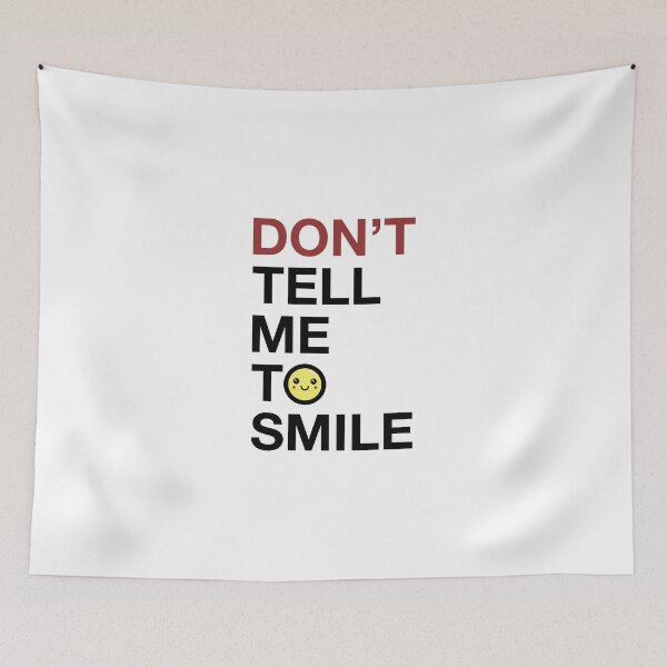 Item preview, Don't Tell Me To Smile designed and sold by feministshirts.