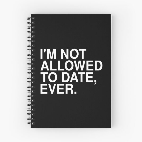 Item preview, I'm Not Allowed To Date Ever Shirt designed and sold by T-shirt For You.