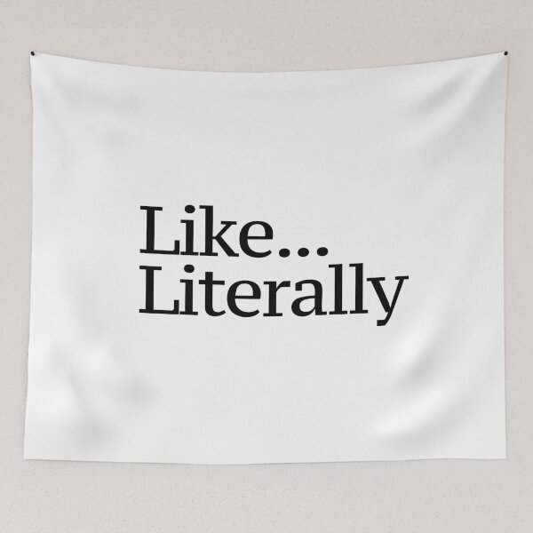 Item preview, Like...Literally designed and sold by hipsterapparel.