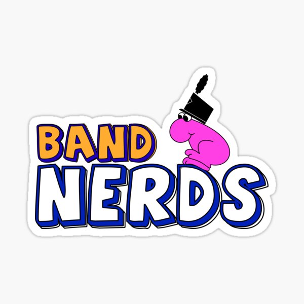 Band Nerd Stickers Redbubble