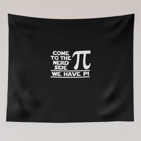 Item preview, Come To The Nerd Side We Have Pi  designed and sold by MarqueMC.