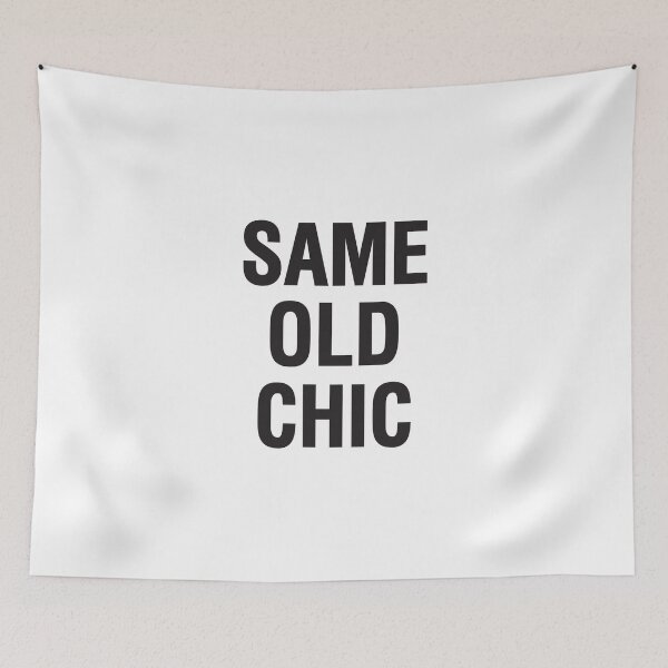 Item preview, SAME OLD CHIC designed and sold by T Culture.