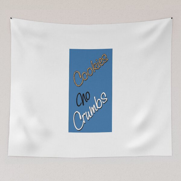 Item preview, COOKIES NO CRUMBS designed and sold by vanjohnson.