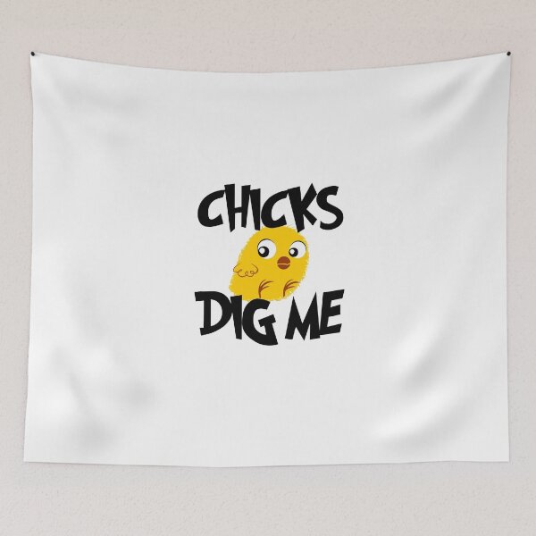 Item preview, Chicks Dig Me designed and sold by evahhamilton.