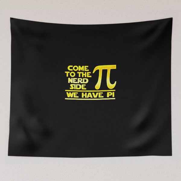 Item preview, Come To The Nerd Side We Have Pi designed and sold by MarqueMC.