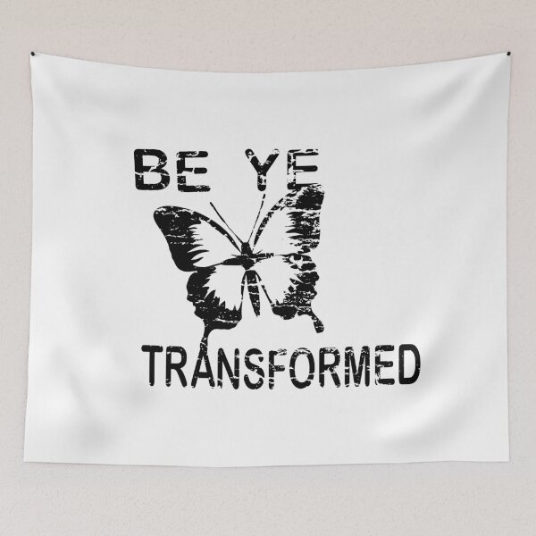 Item preview, Be ye Transformed designed and sold by Calgacus.
