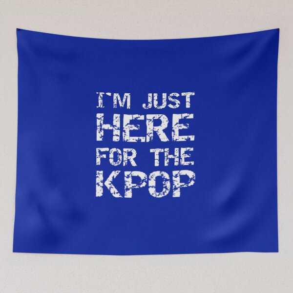 Item preview, JUST HERE FOR THE KPOP - BLUE designed and sold by Kpop Seoul Shop.