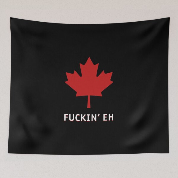 Item preview,  Fuckin' Eh Canada designed and sold by Hinman.