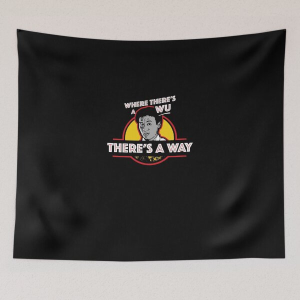 Item preview, Where There's a Wu designed and sold by Michael Brian.
