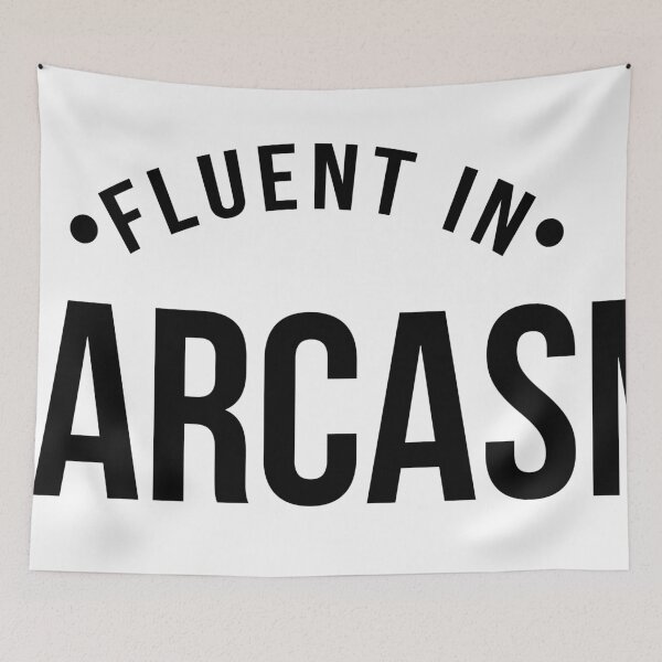 Item preview, sarcasm designed and sold by Octopusiscool.