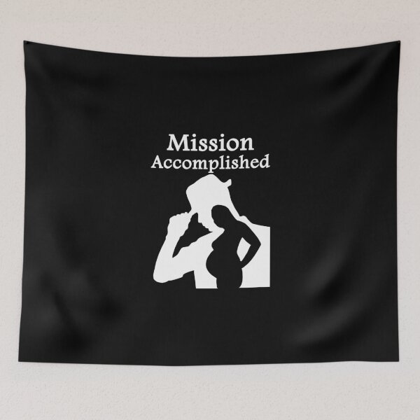 Item preview, Mission Accomplished designed and sold by evahhamilton.