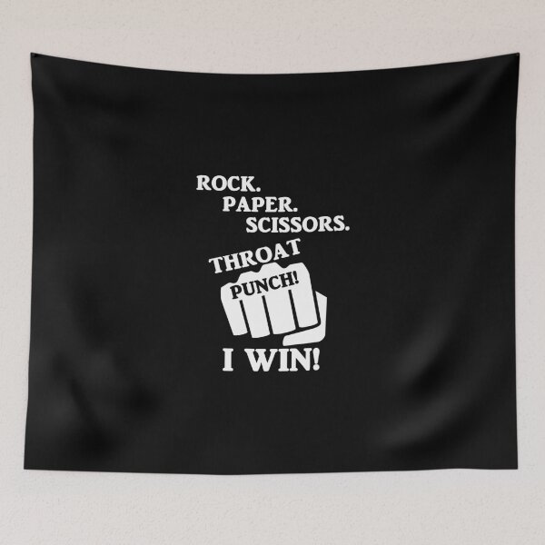 Item preview, Rock, Paper, Scissors, Throat Punch! I win! designed and sold by evahhamilton.