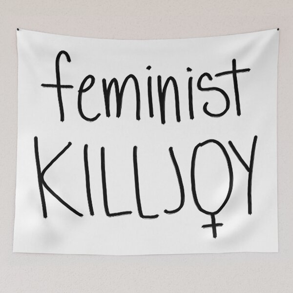 Item preview, Feminist Killjoy designed and sold by theboredkid.