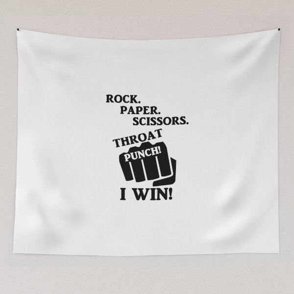 Item preview, Rock, Paper, Scissors, Throat Punch! I win! designed and sold by evahhamilton.