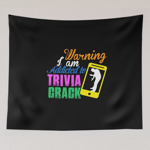 Item preview, I AM ADDICTED TO TRIVIA CRACK designed and sold by whoopyourads.