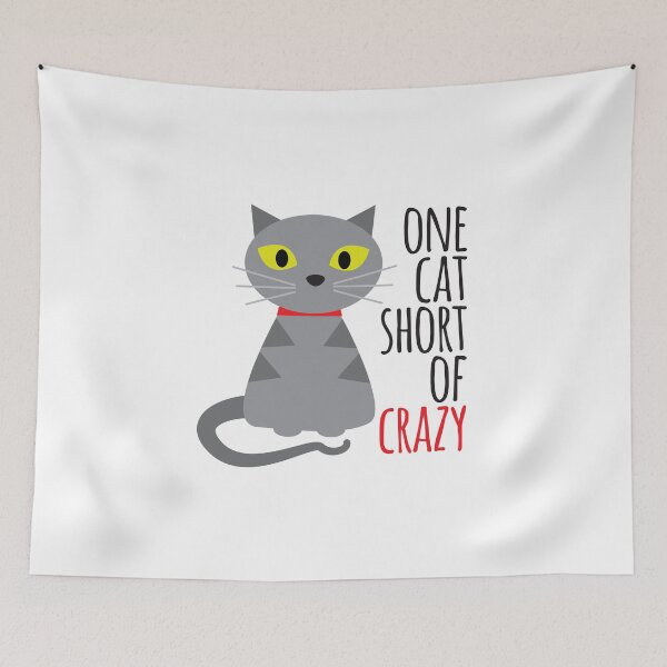 Item preview, One cat short of crazy designed and sold by e2productions.