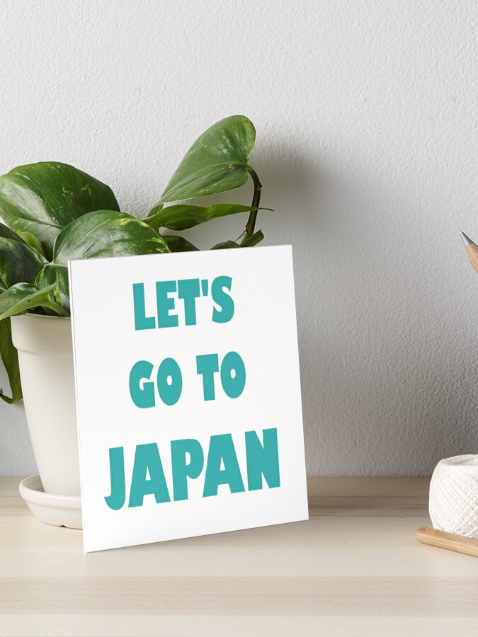 Let S Go To Japan Art Board Print By Skullcity Redbubble