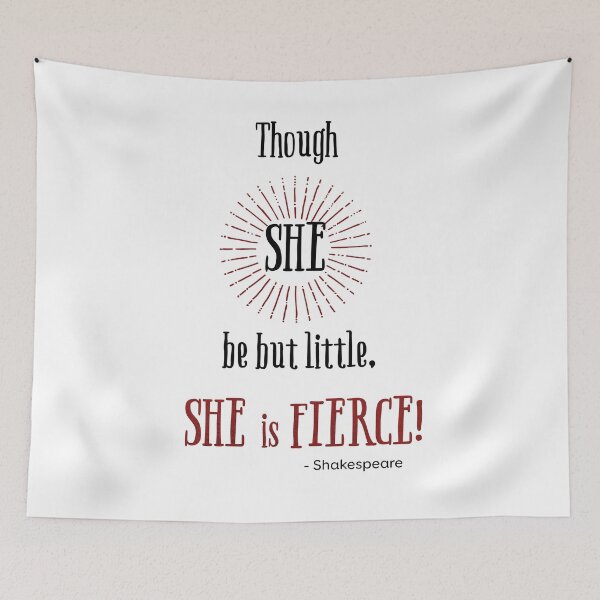 Item preview, Though she be but little, she is fierce designed and sold by Ilze Lucero.