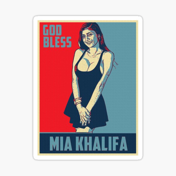 God Bless Mia Khalifa - Mia Khalifa - The Best Mia Khalifa - Star Mia Khalifa Sticker