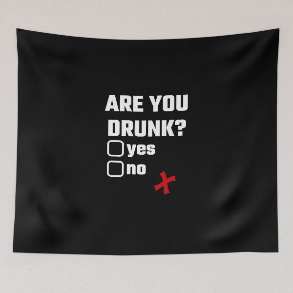 Item preview, Are You Drunk? Yes No designed and sold by evahhamilton.